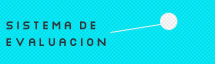 Sistema de evaluación